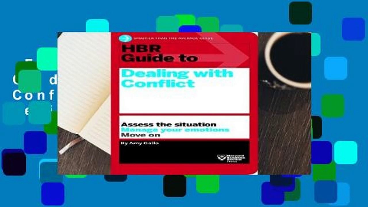 Full version  HBR Guide to Dealing with Conflict (HBR Guide Series) Complete