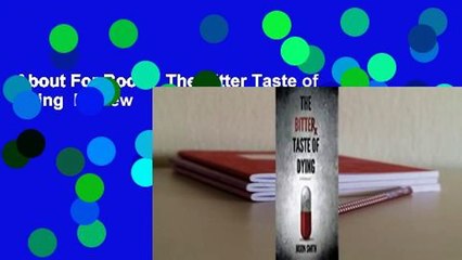 About For Books  The Bitter Taste of Dying  Review