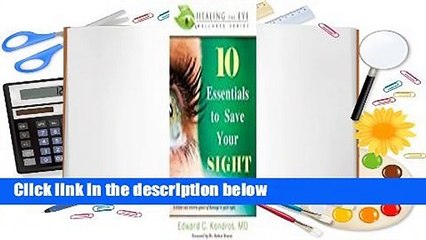 Full version  10 Essentials to Save Your Sight Complete