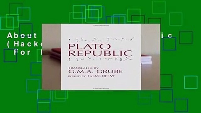 About For Books Republic (Hackett Classics) For Kindle