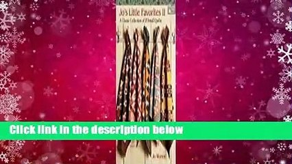 Jo's Little Favorites II: A Classic Collection of 15 Small Quilts  For Kindle