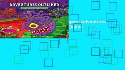 Full E-book  Dungeons   Dragons Adventures Outlined Coloring Book  For Online
