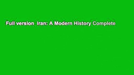 Full version  Iran: A Modern History Complete