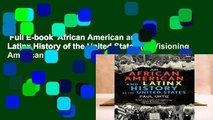 Full E-book  African American and Latinx History of the United States (ReVisioning American