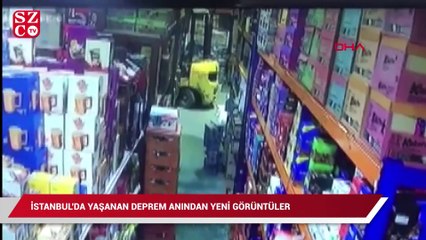 İstanbul'da yaşanan deprem anından  yeni görüntüler