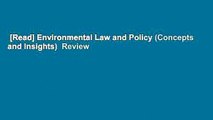 [Read] Environmental Law and Policy (Concepts and Insights)  Review