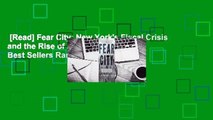 [Read] Fear City: New York's Fiscal Crisis and the Rise of Austerity Politics  Best Sellers Rank