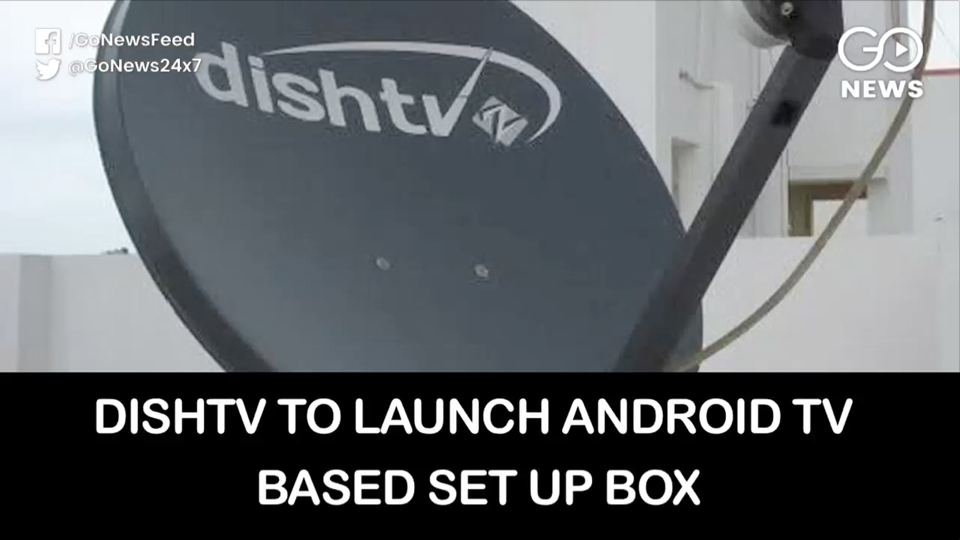 Dish Tv To Launch Android Set Top Boxes Video Dailymotion