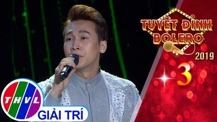 THVL | Tuyệt đỉnh Bolero 2019 - Tập 3[5]: Thành phố buồn - Trần Vũ