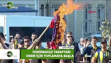 Fenerbahçe taraftarı derbi için toplanmaya başladı