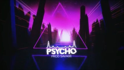 'Psycho' - Hard Aggressive Eternal AtakeLil Uzi Type Beat 2019 (prod. Savage)