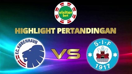 VISITORBET Highlight Pertandingan FC Copenhagen VS Silkeborg 28 September 2019