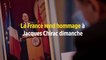 La France rend hommage à Jacques Chirac dimanche