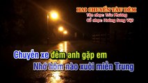 HAI CHUYẾN TÀU ĐÊM Tân Cổ KaraOke Song Ca Tân nhạc- Trúc Phương Cổ nhạc- Hoàng Song Việt