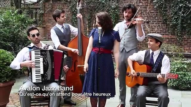 2-Avalon Jazz Band - Qu'est ce qu'on attend pour etre heureux (Ray Ventura)