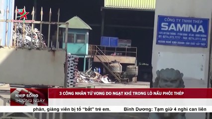3 công nhân tử vong do ngạt khí trong lò nấu phôi thép