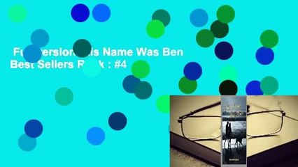 Full version  His Name Was Ben  Best Sellers Rank : #4