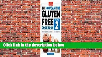 Full version  The How Can It Be Gluten-Free Cookbook Volume 2  Review