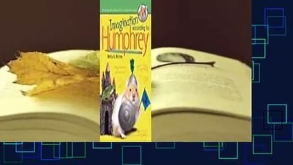 Full version  Imagination According to Humphrey  Best Sellers Rank : #1