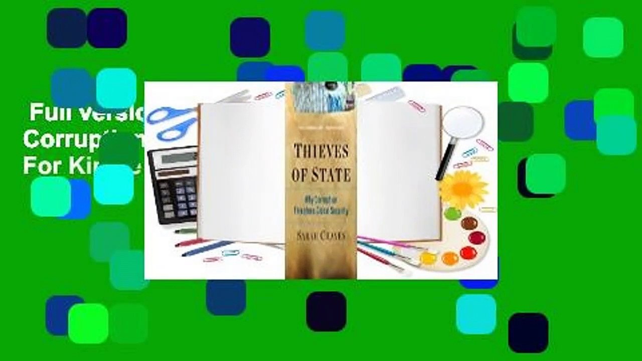 Full version  Thieves of State: Why Corruption Threatens Global Security  For Kindle