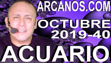 HOROSCOPO ACUARIO ARCANOS.COM - 29 de septiembre a 5 de octubre de 2019 - Semana 2019-40