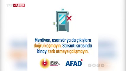 Deprem öncesinde, esnasında ve sonrasında yapılması gerekenler...