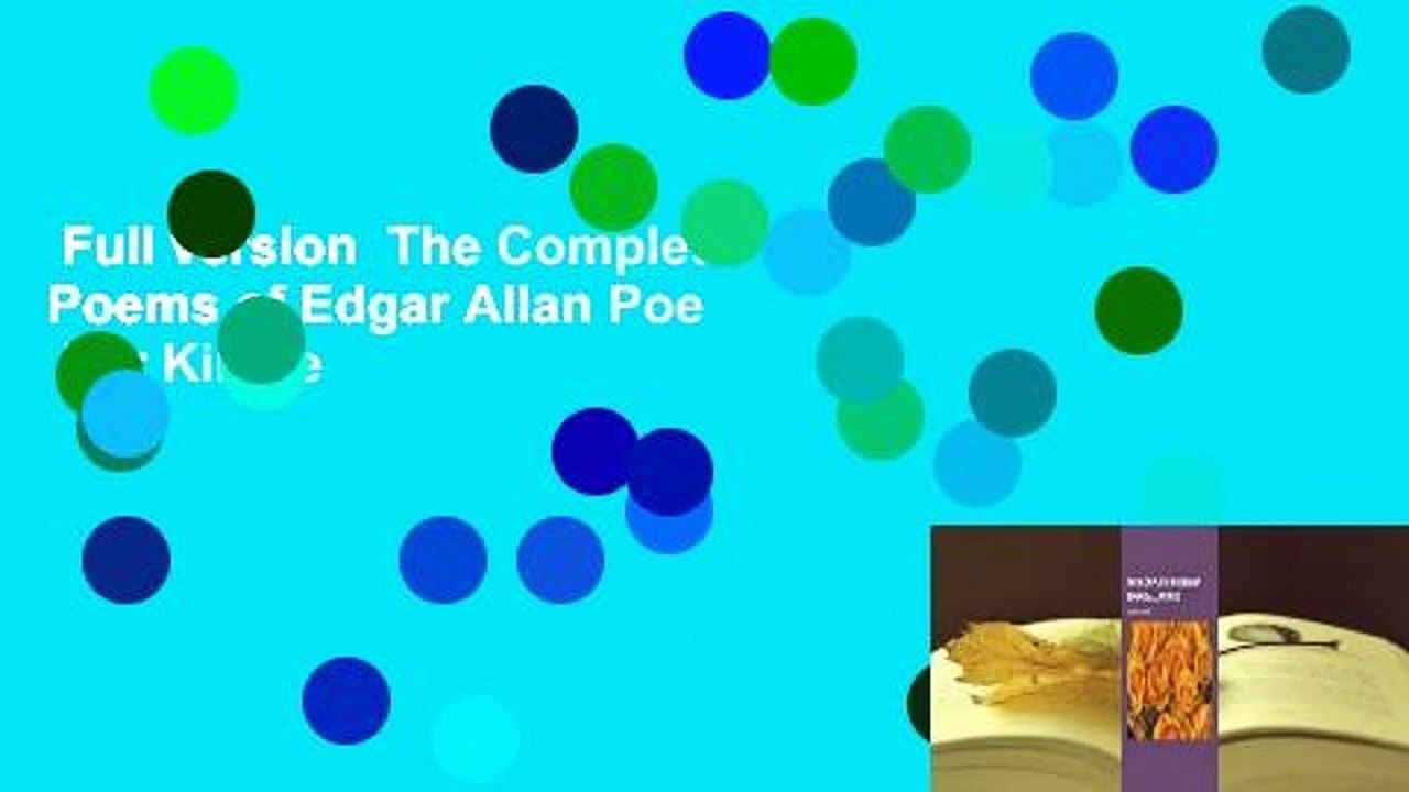 Full version  The Complete Poems of Edgar Allan Poe  For Kindle