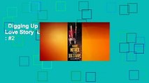 Digging Up Mother: A Love Story  Best Sellers Rank : #2