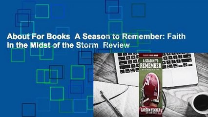 About For Books  A Season to Remember: Faith in the Midst of the Storm  Review