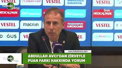 Abdullah Avcı'dan zirveyle puan farkı hakkında yorum