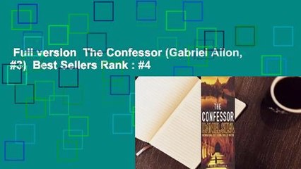 Full version  The Confessor (Gabriel Allon, #3)  Best Sellers Rank : #4