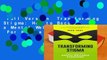 Full Version  Transforming Stigma: How to Become a Mental Wellness Superhero  For Kindle