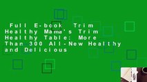 Full E-book  Trim Healthy Mama's Trim Healthy Table: More Than 300 All-New Healthy and Delicious