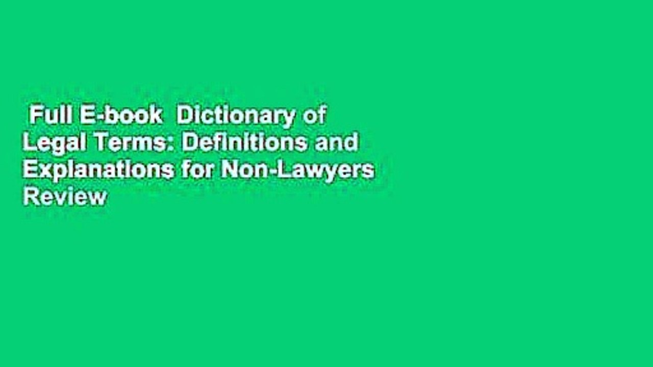 Full E-book  Dictionary of Legal Terms: Definitions and Explanations for Non-Lawyers  Review