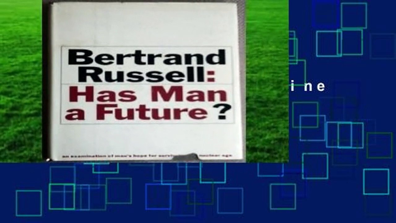 Full version  Has Man a Future  For Online