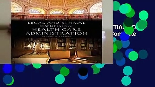 Full E-book LEGAL ETHICAL ESSENTIALS OF HEALTH CARE ADMINISTRATION 2E Complete