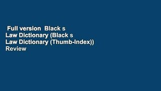 Full version  Black s Law Dictionary (Black s Law Dictionary (Thumb-Index))  Review