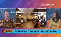 Mengatasi Stres Dalam Pekerjaan - Smart Business Talk