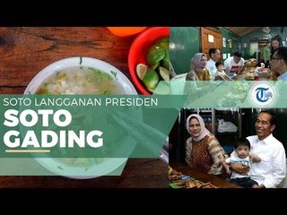 Soto Gading - Soto Langganan Kakeknya Jan Ethes Yaitu Jokowi