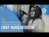 Profil Enny Nurbaningsih - Hakim Perempuan di Mahkamah Konstitusi