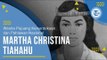 Profil Martha Christina Tiahahu - Wanita Pejuang Kemerdekaan dan Pahlawan Nasional