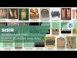 Sisir - Terlihat Sepele Tapi MemilikI Sejarah Panjang