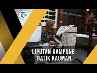 LIPUTAN Kampung Wisata Batik Kauman, Tempat Membeli dan Belajar Membatik