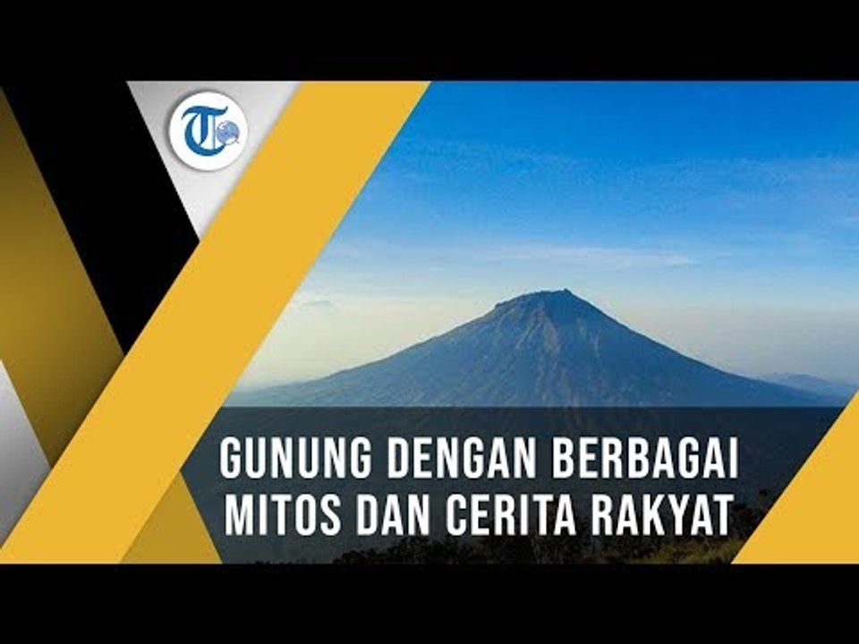 Gunung Sumbing, Gunung yang Terletak di Antara Wonosobo, Magelang, dan Temanggung
