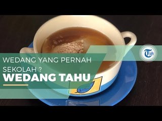 Dinamakan Wedang "Tahu" Bukan Karena Pernah Sekolah