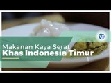 Papeda, Makanan Khas Papua dan Maluku