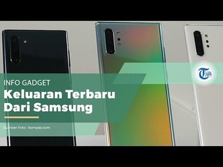 Gadget Baru Ini Perlu Pre Order Untuk Pemesannanya - Samsung Note 10