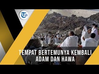Padang Arafah, Tempat Jamaah Haji Melakukan Wukuf