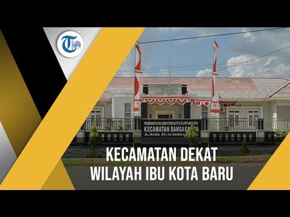 Kecamatan Sanga Sanga, Salah Satu Kecamatan yang Terletak Kabupaten Kutai Kartanegara, Kaltim
