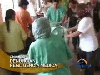 DENUNCIAN NEGLIGENCIA MÉDICA - CHIMBOTE